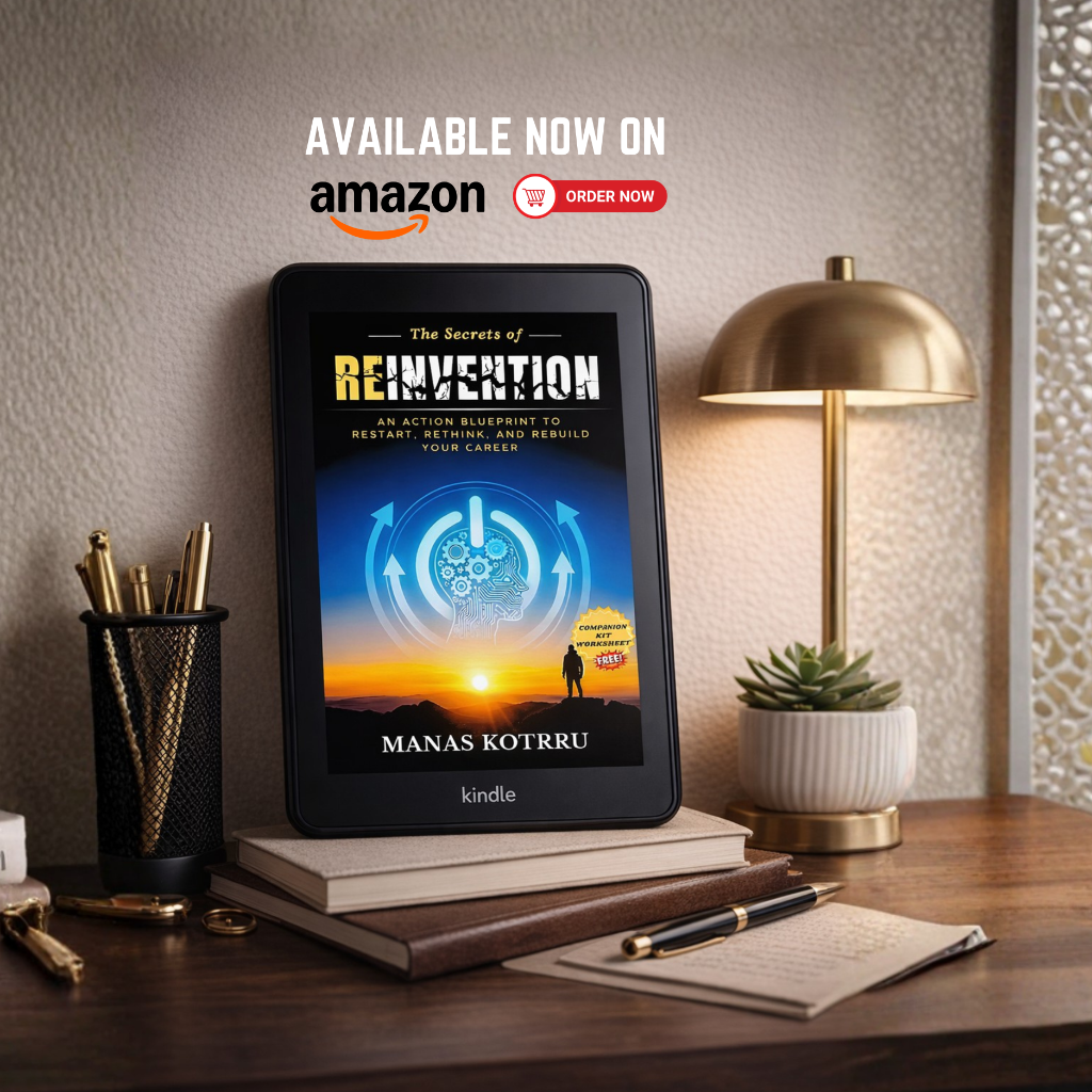 The Secrets of Reinvention by Manas Kotrru - Available on Amazon Kindle